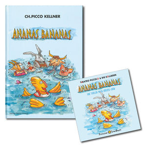 ANANAS BANANAS – Buch & CD als Hörspiel mit Liedern